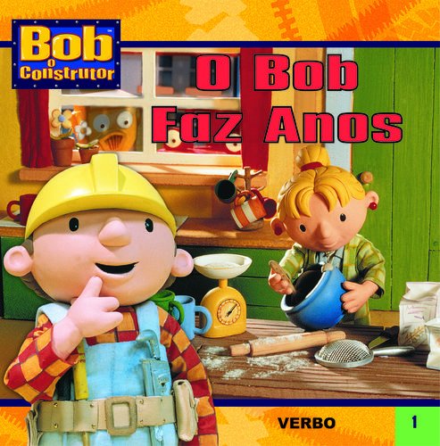 Bob o Construtor: O Bob Faz Anos book