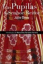 As Pupilas do Senhor Reitor (Portuguese Edition) Júlio Dinis book