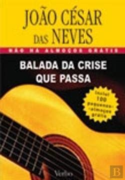 Balada da Crise que Passa (Portuguese Edition) João César das Neves book