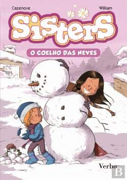 Sisters N.º 3 O Coelho das Neves (Portuguese Edition) Christophe Cazenove book