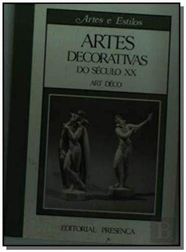 ARTES DECORATIVAS DO SEC.XX (Portuguese Ediiton) Carla Cerutti book