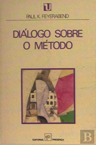 Diálogo Sobre o Método (Portuguese Edition) Paul Feyerabend book