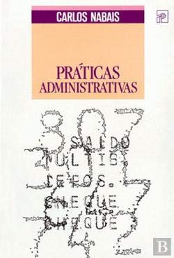 Práticas Administrativas (Portuguese Edition) Carlos Nabais book