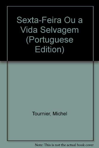 Sexta-Feira ou a Vida Selvagem book