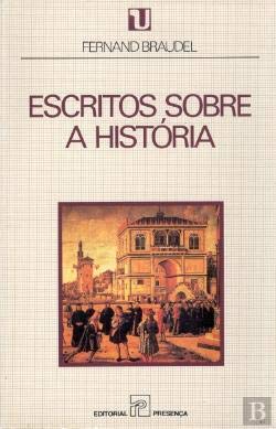 Escritos sobre a História (Portuguese Edition) Fernand Braudel Books