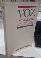 A Voz do Amado (Clássicos Presença) Books