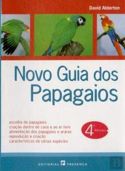 Novo Guia dos Papagaios (Portuguese Edition) David Alderton Books