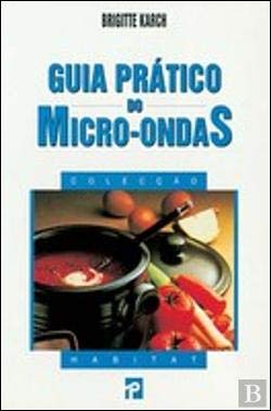Guia Prático do Micro-Ondas (Portuguese Edition) Brigitte Karch Books