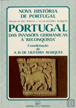 Portugal das invasões germânicas à reconquista (Nova história de Portugal) Leguay, Jean Pierre Books
