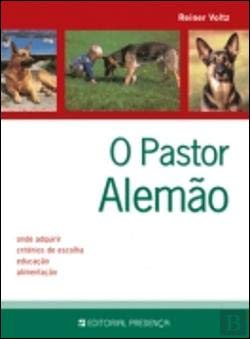 O Pastor Alemão (Portuguese Edition) Reiner Voltz book