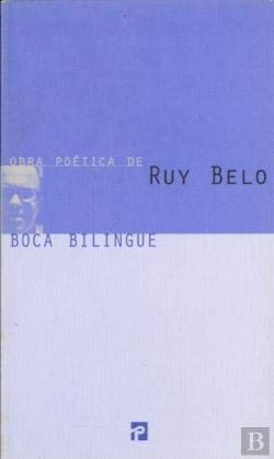 Boca bilingue (Obra poética de Ruy Belo) Belo, Ruy book