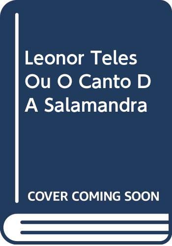 Leonor Teles Ou O Canto DA Salamandra book