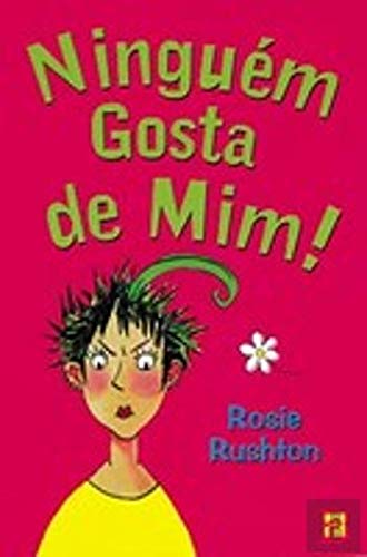 Ninguém Gosta de Mim! (Portuguese Edition) Rosie Rushton book