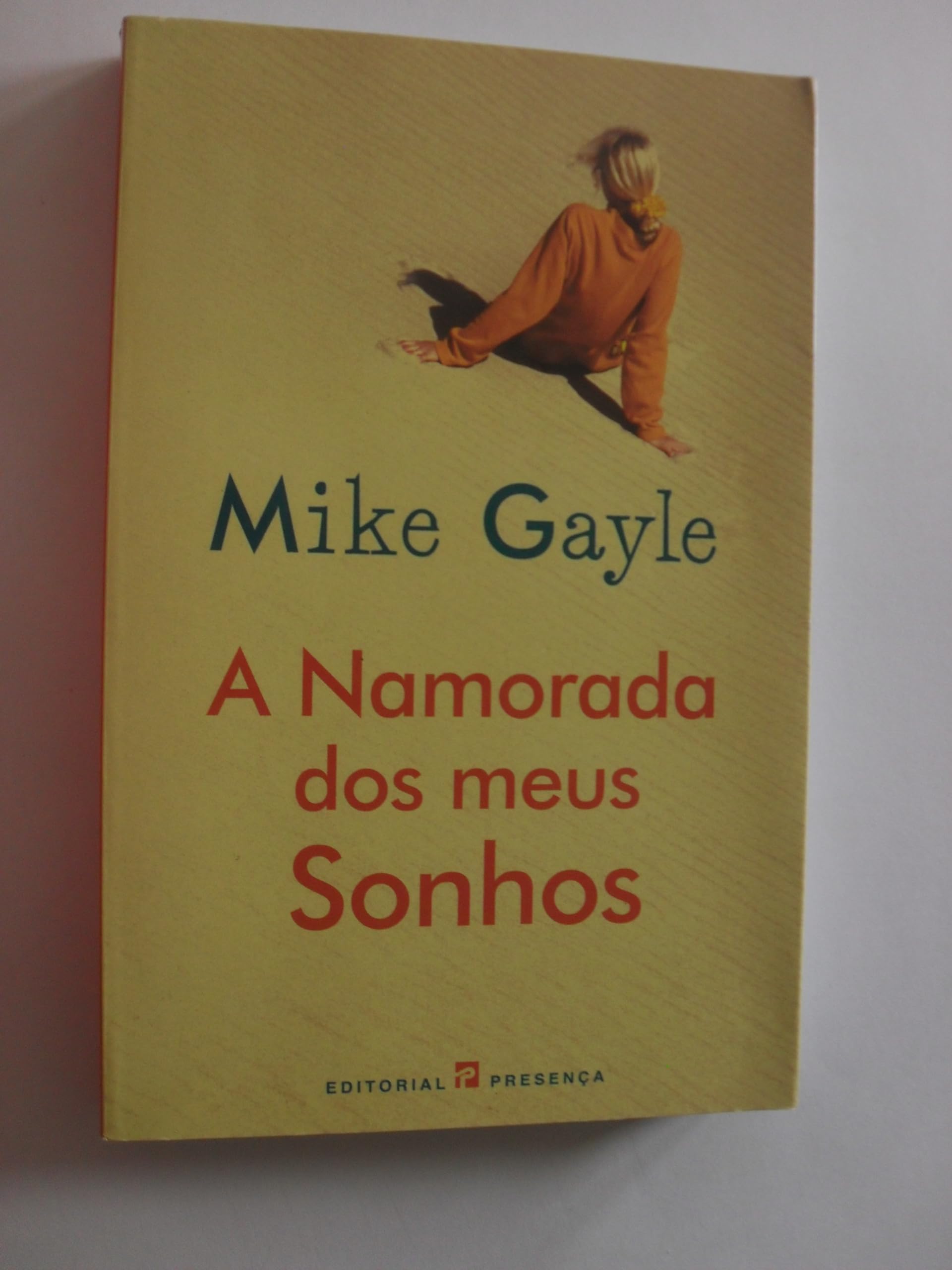A Namorada DOS Meus Sonhos book