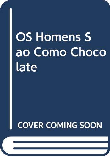 OS Homens Sao Como Chocolate book