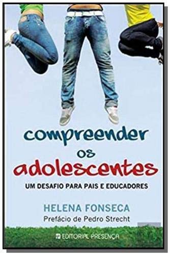 Compreender os Adolescentes (Portuguese Edition) Helena Fonseca book