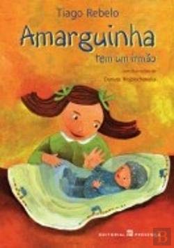 Amarguinha Tem Um Irmão (Portuguese Edition) Tiago Rebelo book