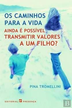 Os Caminhos para a Vida (Portuguese Edition) Pina Tromellini book