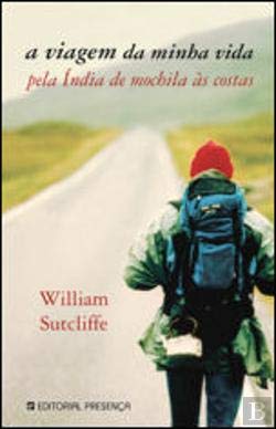 A Viagem DA Minha Vida - Pela India De Mochila as Costas book