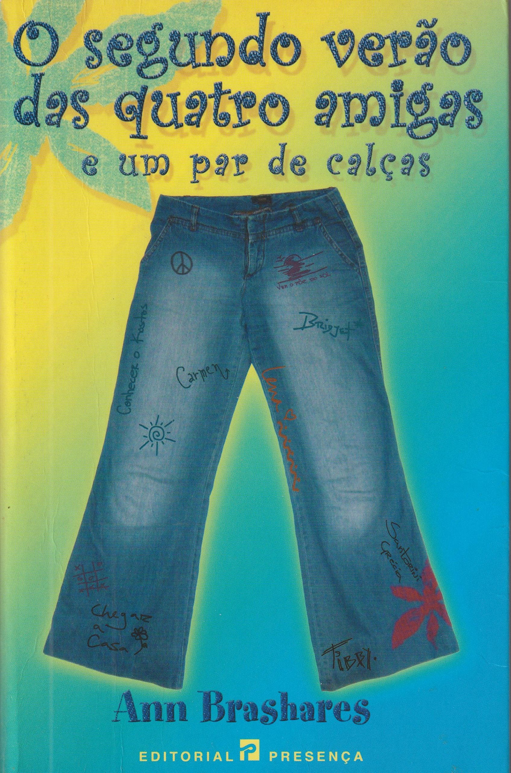 O Segundo Verao Das Quatro Amigas E Um Par De Calcas book