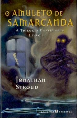 O Amuleto de Samarcanda A trilogia Bartimaeus - Livro 1 (Portuguese Edition) Jonathan Stroud Books