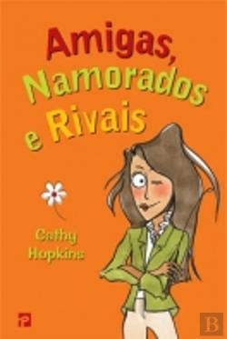 Amigas, Namorados e Rivais (Portuguese Edition) Cathy Hopkins Books