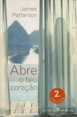 Abre o Teu Coração (Portuguese Edition) James Patterson book