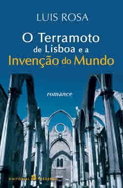 O Terramoto de Lisboa e a Invenção do Mundo Luis Rosa book