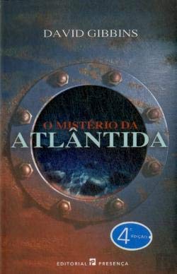 O Mistério da Atlântida (Portuguese Edition) David Gibbins book