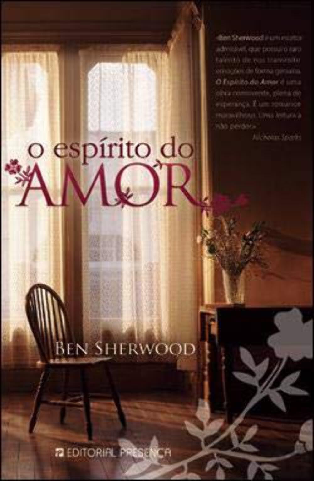 O Espírito do Amor (Portuguese Edition) Ben Sherwood book