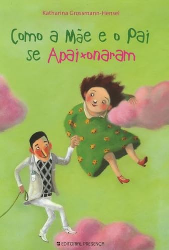 Como a mãe o pai se Apaixonaram book
