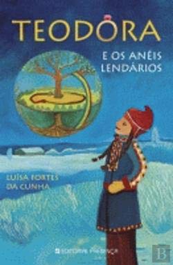 Teodora e os Anéis Lendários (Portuguese Edition) Luísa Fortes da Cunha Books