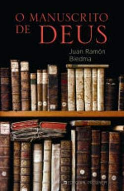 O Manuscrito de Deus (Portuguese Edition) Juan Ramón Biedma book