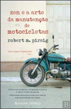 Zen e a Arte da Manutenção de Motocicletas (Portuguese Edition) Robert M. Pírsig book