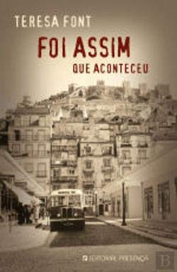 Foi Assim Que Aconteceu (Portuguese Edition) Teresa Font Books