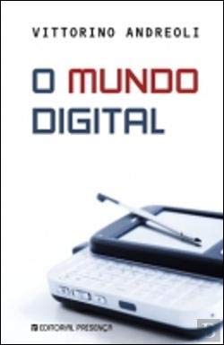 O Mundo Digital (Portuguese Edition) Vittorino Andreoli book