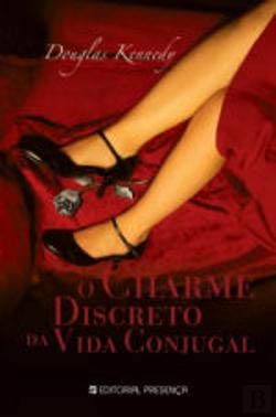 O Charme Discreto da Vida Conjugal (Portuguese Edition) Douglas Kennedy book