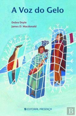 A Voz do Gelo (Portuguese Edition) James D. Macdonald e Debra Doyle book