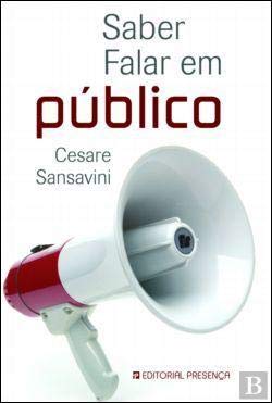 Saber Falar em Público (Portuguese Edition) Cesare Sansavini book