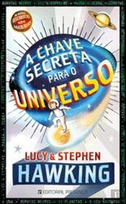 A Chave Secreta para o Universo (Portuguese Edition) Stephen Hawking , Lucy Hawking book