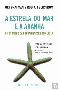 A Estrela-do-Mar e a Aranha (Portuguese Edition) Rod A. Beckstrom e Ori Brafman book