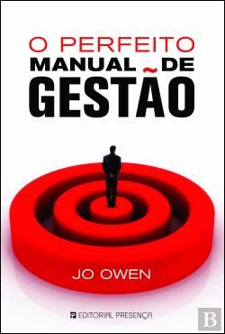 O Perfeito Manual de Gestão (Portuguese Edition) Jo Owen book