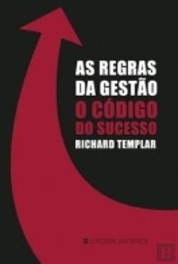 As Regras da Gestão O Código do Sucesso (Portuguese Editition) Richard Templar book