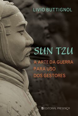 Sun Tzu-a Arte da Guerra Para Uso dos Gestores book