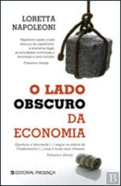 O Lado Obscuro da Economia (Portuguese Edition) Loretta Napoleoni book