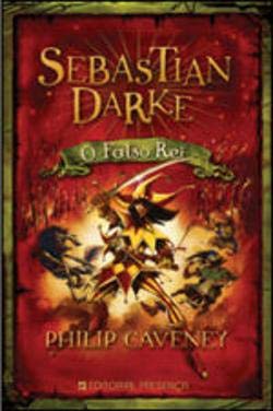 Sebastian Darke O Falso rei book