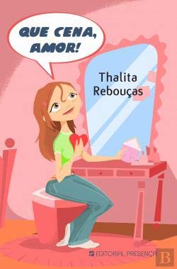 Que Cena, Amor! (Portuguese Edition) Thalita Rebouças Books