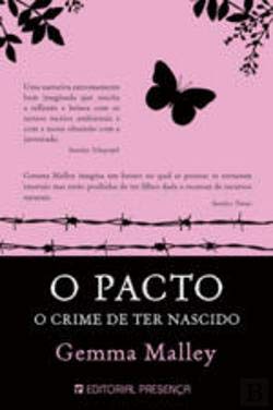 O Pacto - O Crime De Ter Nascido (Portuguese Edition) Gemma Malley book