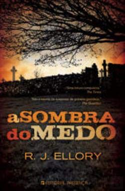 A Sombra do Medo (Portuguese Edition) R.J. Ellory book