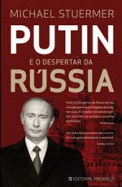 Putin e o Despertar da Rússia (Portuguese Edition) Michael Stuermer book